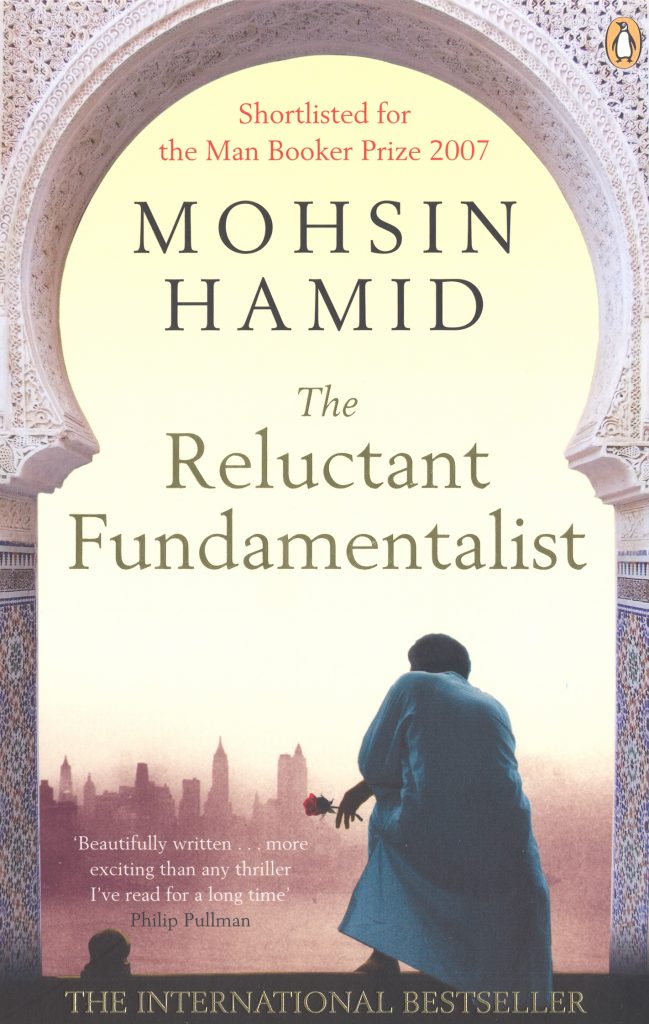 The Reluctant Fundamentalist Zusammenfassung THE RELUCTANT FUNDAMENTALIST de Mohsin Hamid